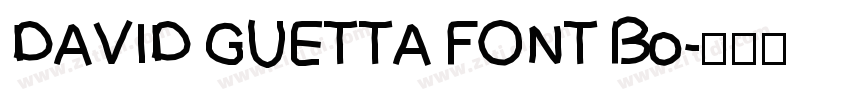 DAVID GUETTA FONT Bo字体转换